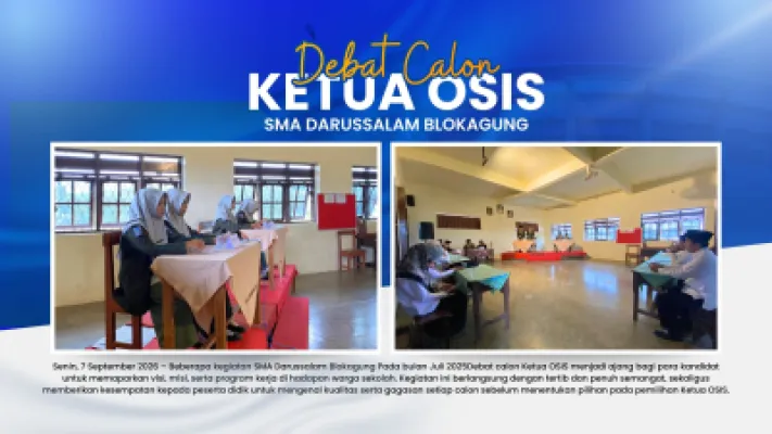 Debat Kandidat OSIS SMA DARUSSALAM 2026/2027: Adu Gagasan dan Visi Menuju Pemimpin Masa Depan